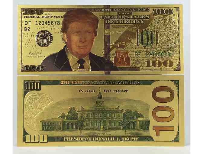 Authentic $100 President Donald Trump 24kt Gold Plated Commemorative Bank Note C