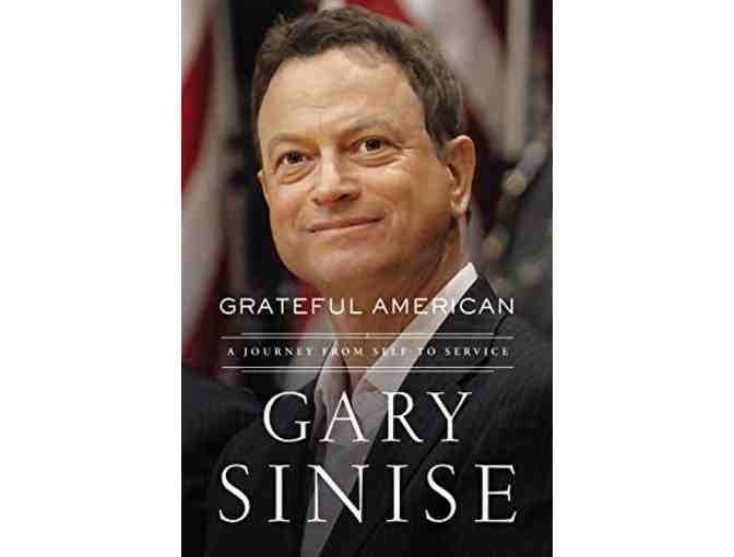 Gary Sinise's book 'Grateful American - A Journey from Self to Service' Autographed!