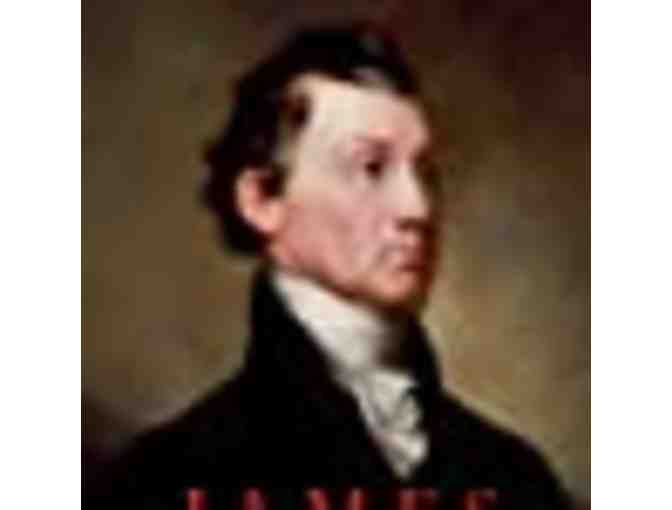'James Monroe: A Life' by Highly Acclaimed Scholar, Tim McGrath May 2020