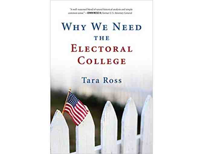 Autographed! Tara Ross' Book: 'Why We Need the Electoral College'
