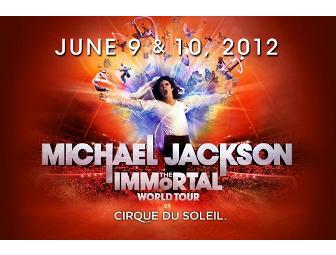 Michael Jackson: The Immortal World Tour by Cirque du Soleil -4 Tickets & Priority Parking