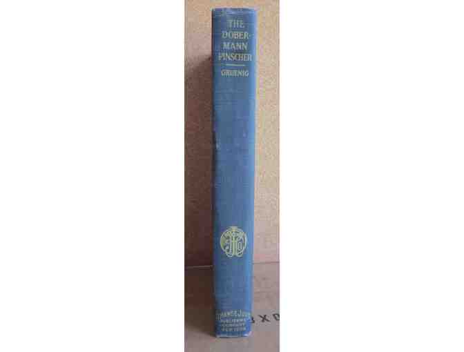 The Dobermann Pinscher - Phillip Gruenig   1939 First Edition