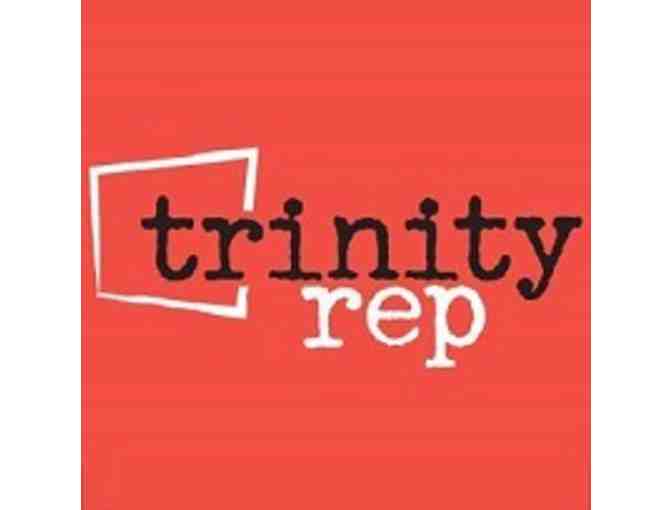 Trinity Rep 2 Tickets