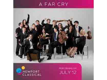 Newport Classical- 2 Tickets to A Far Cry Concert
