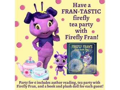 Firefly Fran's Fran-tastic Tea Party