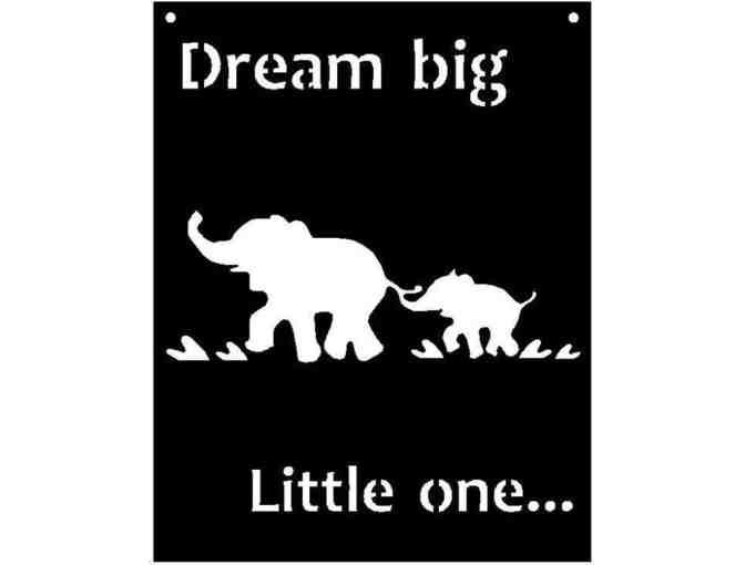 Dream Big Elephant Wall Sign