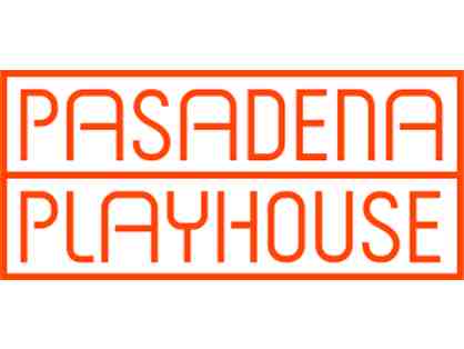 Pasadena Playhouse - 2 Tickets To Any Mainstage Production!