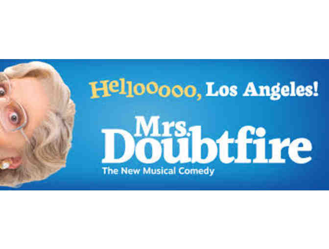 Pantages Theatre- 4 Tickets to Mrs. Doubtfire! - Photo 1