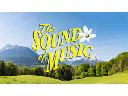 5 Star Theatricals- 2 Orchestra Tickets for The Sound of Music