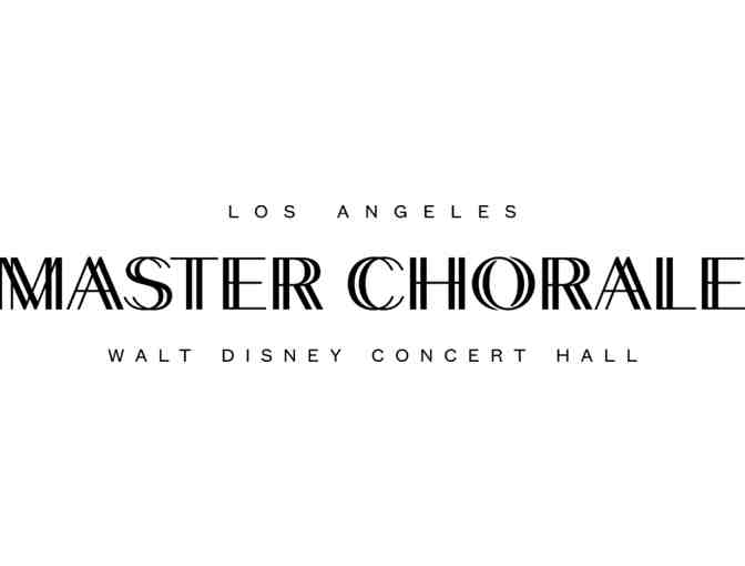 Los Angeles Master Chorale - Two (2) tickets for The Faure Requiem - Photo 1