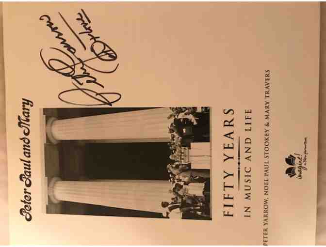Autographed Book - Peter, Paul and Mary 50 years in Music and Life