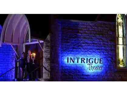 4 Tickets for the Fabulous Intrigue Theater