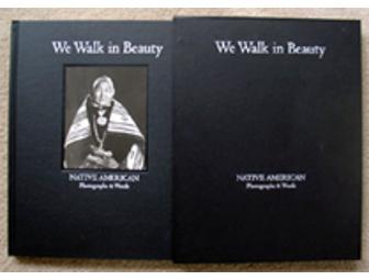 'We Walk in Beauty' signed, limited edition book