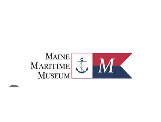 Maine Maritime Museum + Cruise | 2 Tickets