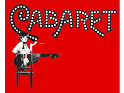 Two tickets to see Cabaret-The Musical at Dean College Nov. 22, 2013