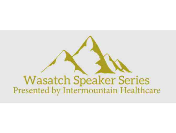 Wasatch Speaker Series - 2 tickets to each of five events