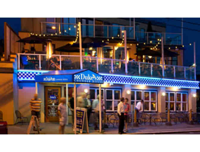 Duke's Chowder House Gift Cards- $120