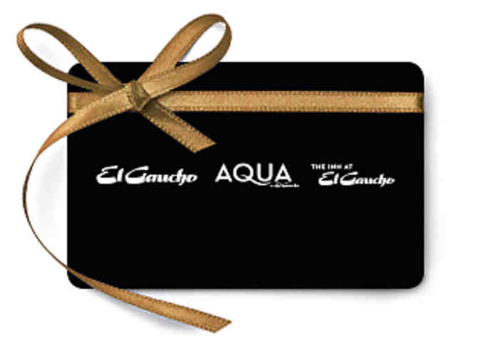 El Gaucho/Aqua- $400 Dining Gift Cards