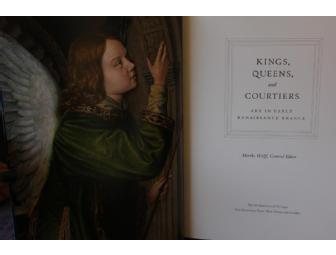Kings, Queens and Courtiers: Art in Early Renaissance France
