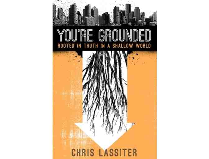 Autographed Copy of 'You're Grounded' by Chris Lassiter