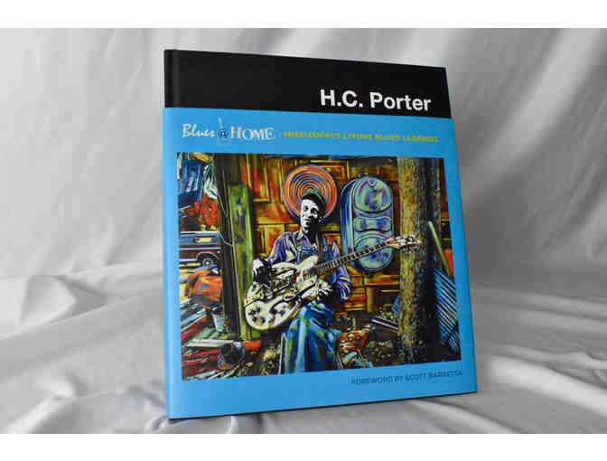 BLUES @ HOME - Autographed Book by Mississippi Artist H.C. PORTER
