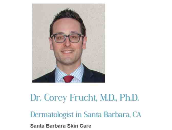 Dr. Corey Frucht, M.D., Ph.D, Santa Barbara Skin Care