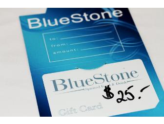 $25 Gift Certificate to Bluestone Restaurant