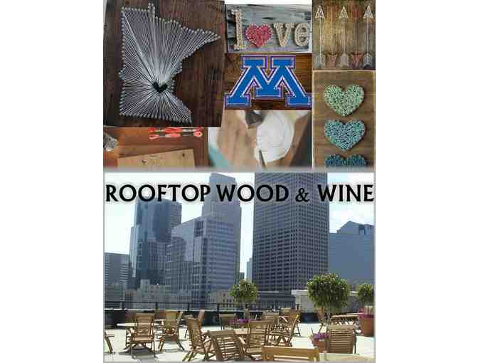 Rooftop Wood & Wine - sign up to attend