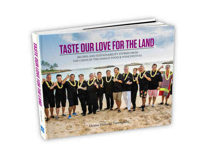 BOOK: Signed Copy of Hawaii Food & Wine Festival 'Taste Our Love for the Land' Cookbook-1