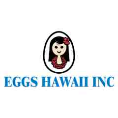 Eggs Hawaii Inc.