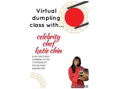 Virtual Dumpling Class taught by Celebrity Chef Katie Chin
