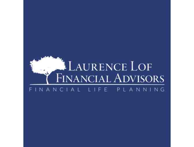 Comprehensive Financial Life Plan from Laurence Lof Financial Advisors