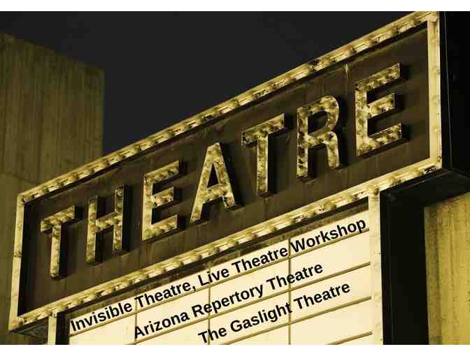 A Night on the Town - A Tour of 4 Tucson Theatres for Two (2)