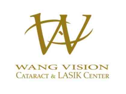 Wang Vision Center $1200 towards LASIK, Forever Young Lens Surgery, or Cataract
