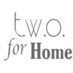 T.W.O for Home