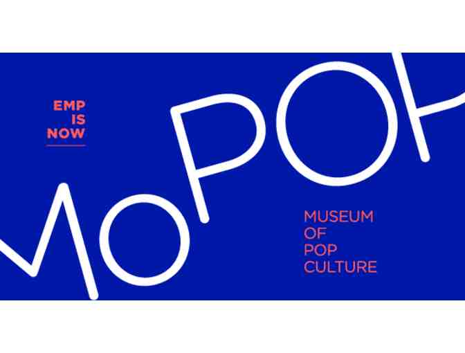 4 Passes to MoPop (formerly EMP) Seattle
