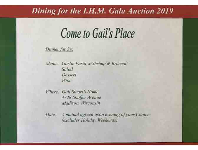 Homemade dinner for six at Gail Stuart's home