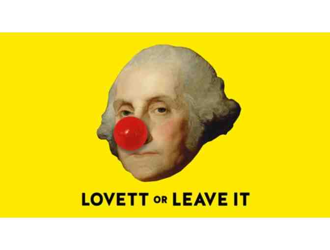 2 Tickets to 'Lovett or Leave It'