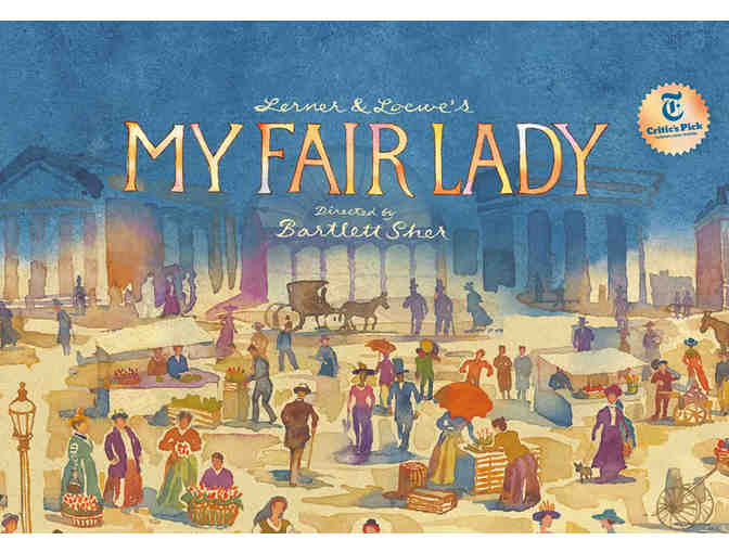2 House Seats to MY FAIR LADY - Backstage experience & dinner