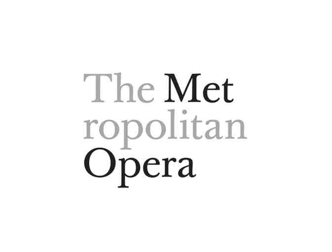 Two Premium Orchestra Seats to The Metropolitan Opera + dinner