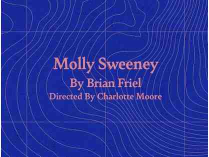 Eight Tickets and a Whiskey Toast with the Cast of MOLLY SWEENEY