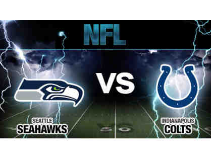 Seahawks vs. Colts Preseason Ticket Package for Six - Thursday Aug. 9