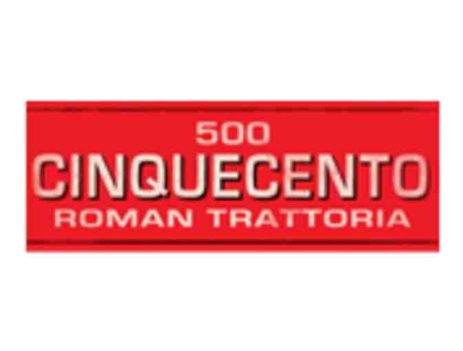$100 Gift Certificate to Cinquecento Roman Trattoria! - Photo 1