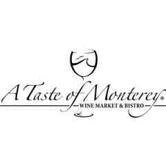 A Taste of Monterey Wine Market & Bistro