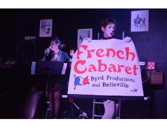 Celebrate THE END OF THE WORLD with The French Caberet  LIVE Byrd--van Roden Productions