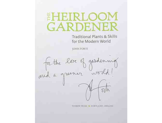John Forti - Signed copy of 'The Heirloom Gardener'