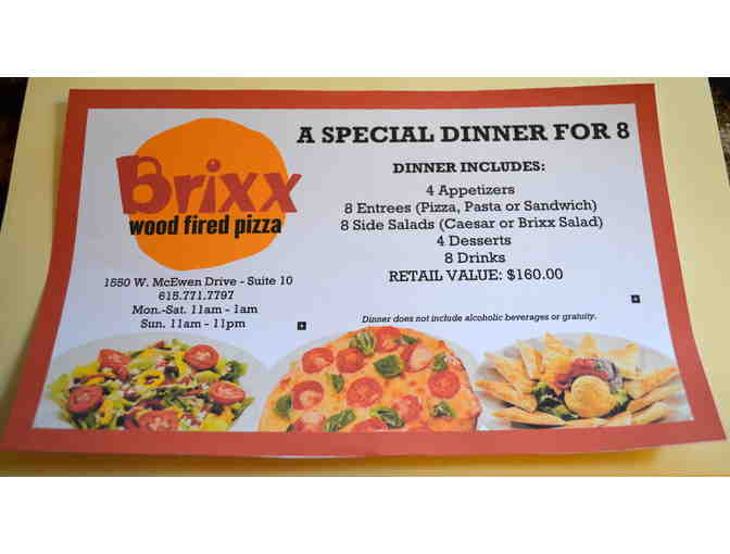 A Special Dinner for 8 at Brixx