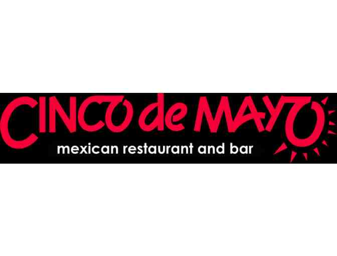 Cinco de Mayo Mexican Restaurant and Bar $30 in Gift Certificates - Photo 1