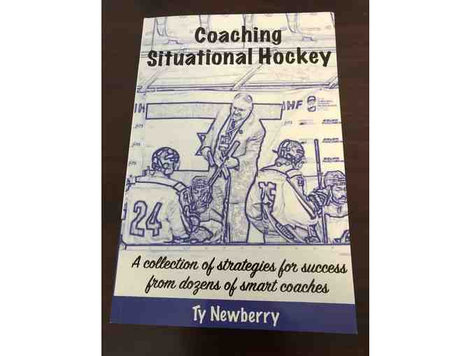Signed copy of the book 'Coaching Situational Hockey' by Ty Newberry