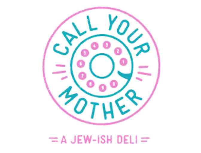 $40.00 Gift Card to Call Your Mother Deli